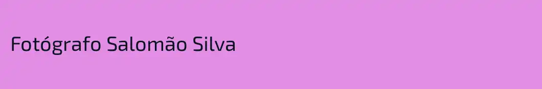Fotógrafo Salomão Silva